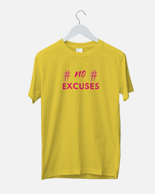No Excuses Unisex Tshirt